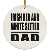 Irish Red And White Setter Dad - Circle Ornament
