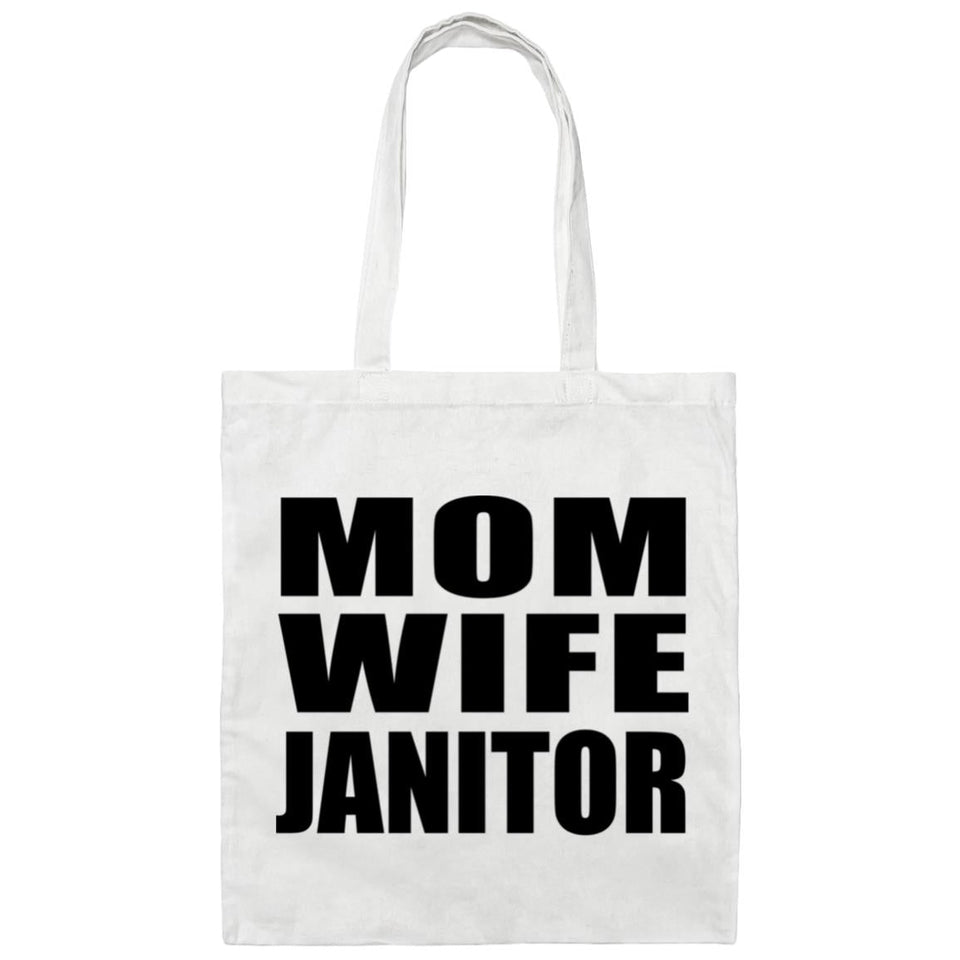 Mom Wife Janitor - Tote Bag White