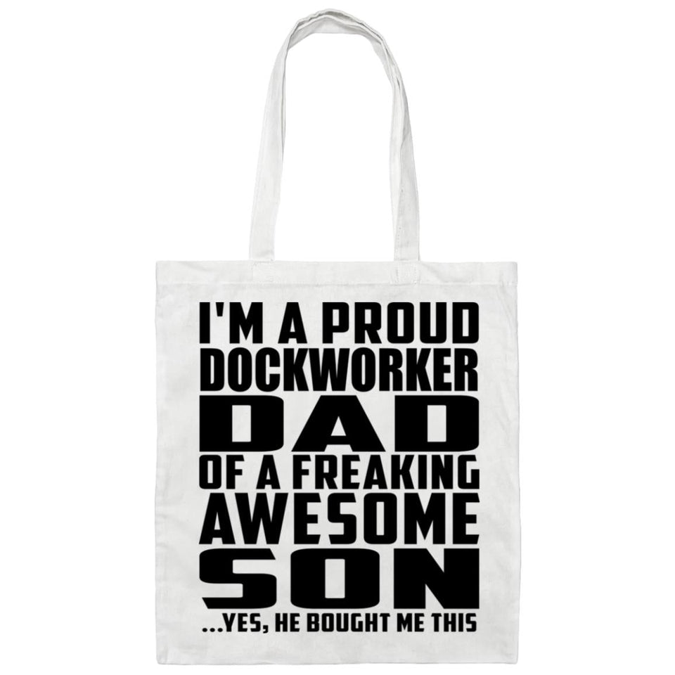 Proud Dockworker Dad Of Awesome Son - Tote Bag White