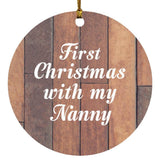 First Christmas With My Nanny - Circle Ornament E