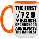 27th Birthday Square Root of 729 Years of Childhood - 15oz Accent Mug Orange
