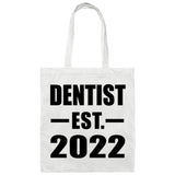 Dentist Established EST. 2022 - Tote Bag White