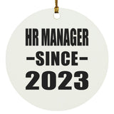 HR Manager Since 2023 - Circle Ornament
