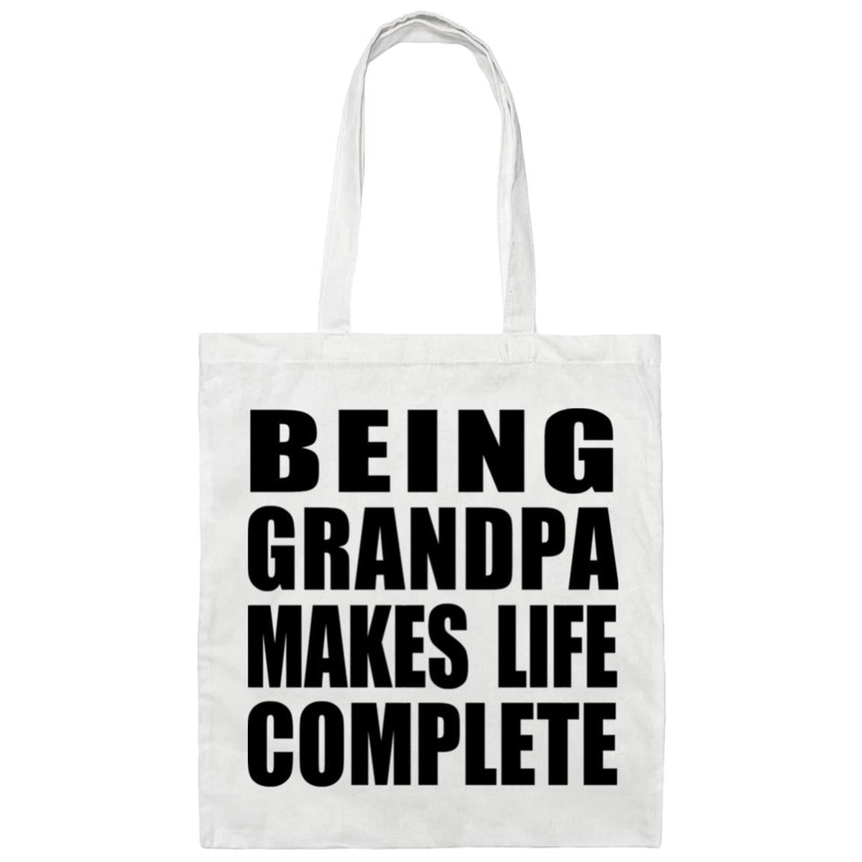 Being Grandpa Makes Life Complete - Tote Bag White