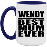 Wendy Best Mum Ever - 15oz Accent Mug Purple