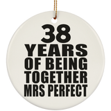 38th Anniversary 38 Years Of Being Mrs Perfect - Circle Ornament