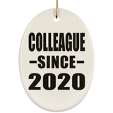 Colleague Since 2020 - Oval Ornament