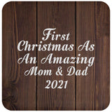 First Christmas As An Amazing Mom & Dad 2021 - Drink Coaster D