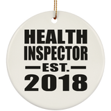 Health Inspector Established EST. 2018 - Circle Ornament