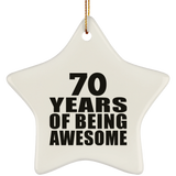 70th Birthday 70 Years Of Being Awesome - Star Ornament