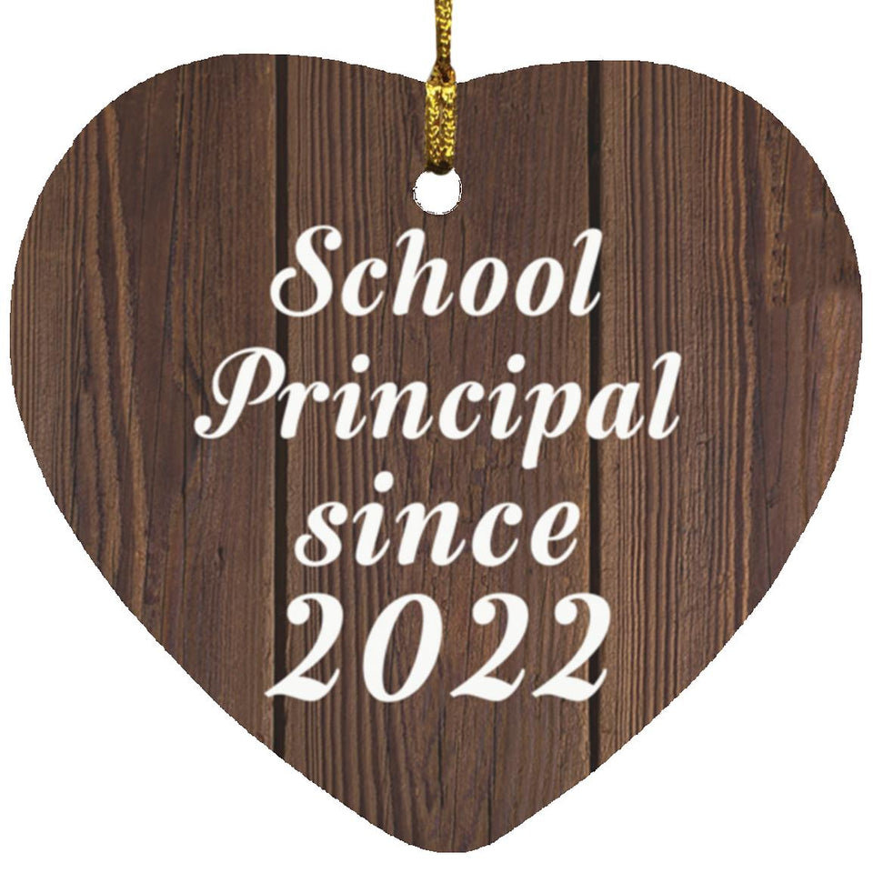 School Principal Since 2022 - Heart Ornament D