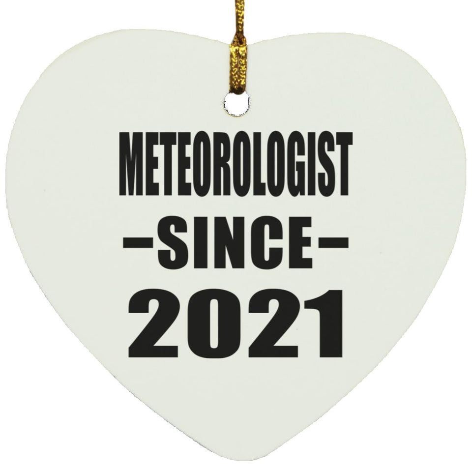 Meteorologist Since 2021 - Heart Ornament