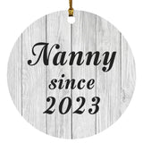 Nanny Since 2023 - Circle Ornament F