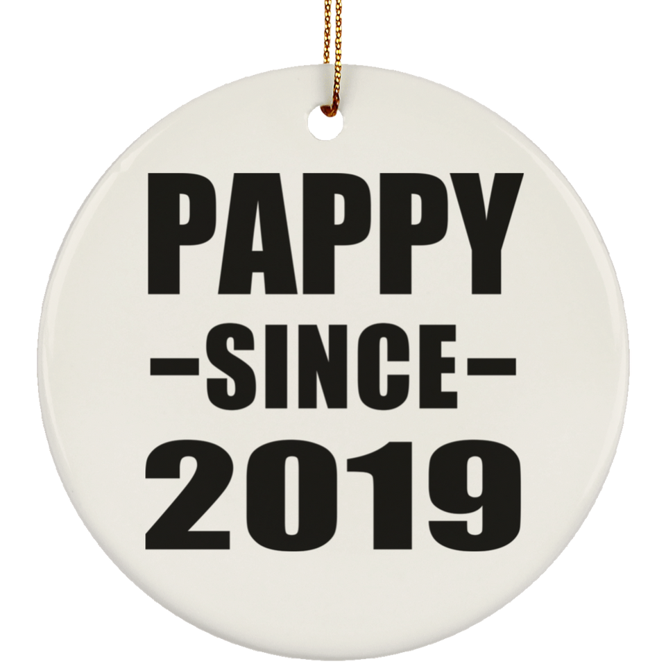 Pappy Since 2019 - Circle Ornament