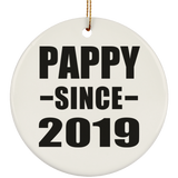 Pappy Since 2019 - Circle Ornament