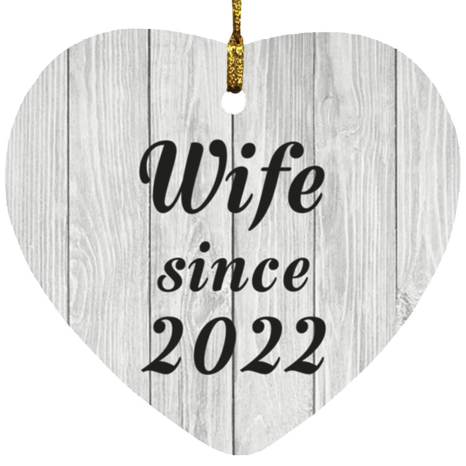 Wife Since 2022 - Heart Ornament F