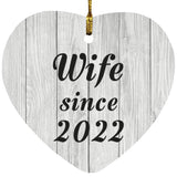 Wife Since 2022 - Heart Ornament F