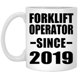 Forklift Operator Since 2019 - 11oz Coffee Mug