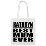 Kathryn Best Mum Ever - Tote Bag White