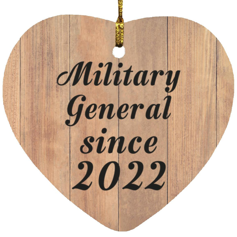 Military General Since 2022 - Heart Ornament C