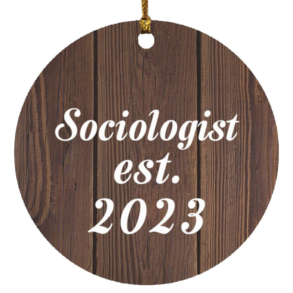 Sociologist Established Est. 2023 - Circle Ornament D
