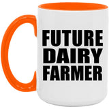 Future Dairy Farmer - 15oz Accent Mug Orange
