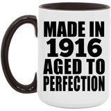 108th Birthday Made In 1916 Aged To Perfection - 15oz Accent Mug Black