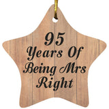 95th Anniversary 95 Years Of Being Mrs Right - Star Ornament C