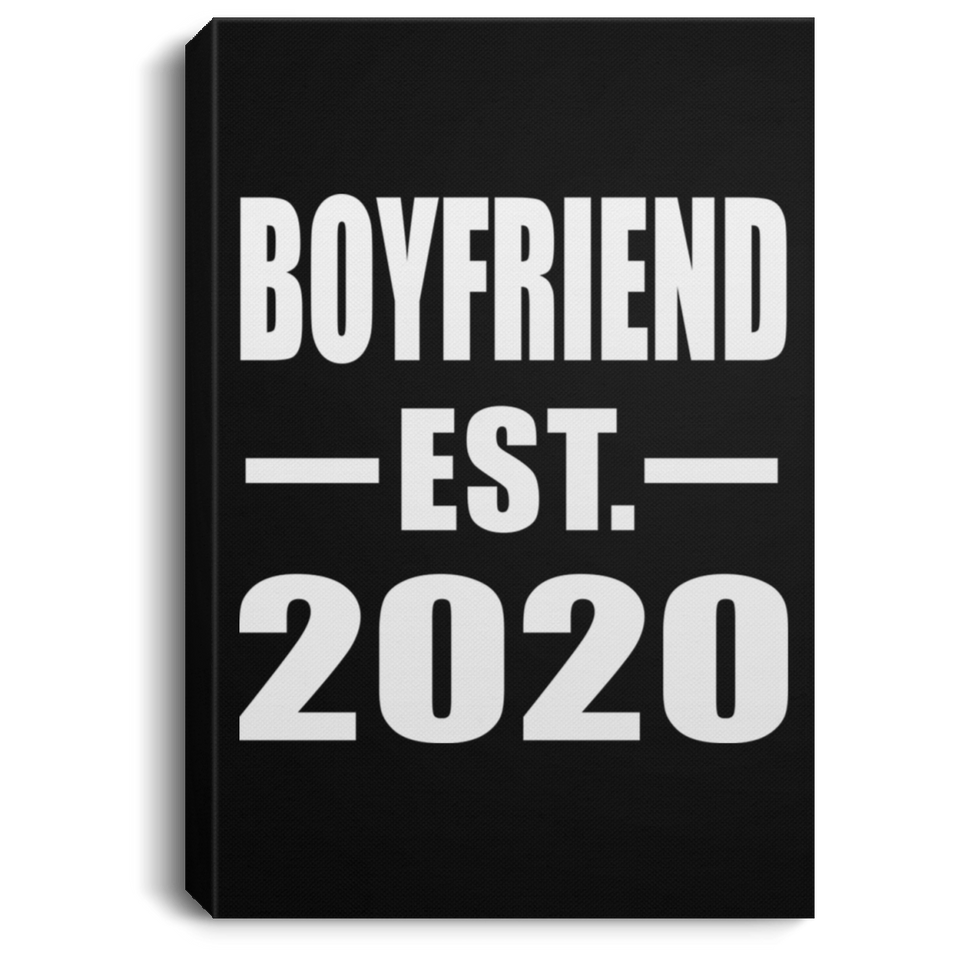 Boyfriend Established EST. 2020 - Canvas Portrait