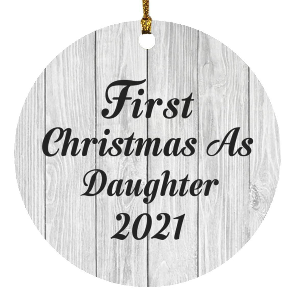 First Christmas As Daughter 2021 - Circle Ornament F