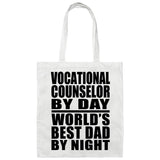 Vocational Counselor By Day World's Best Dad By Night - Tote Bag White