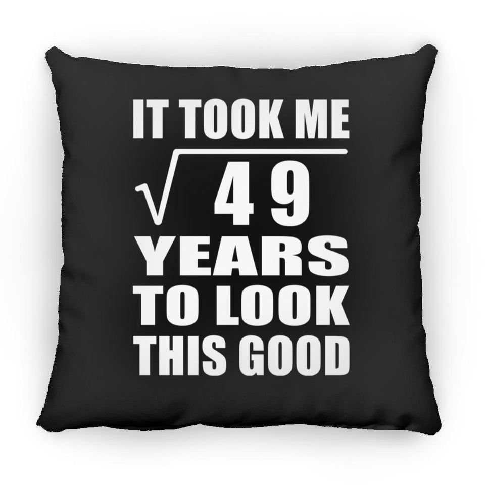 7th Birthday Took Square Root of 49 Years To Look Good - Throw Pillow Black