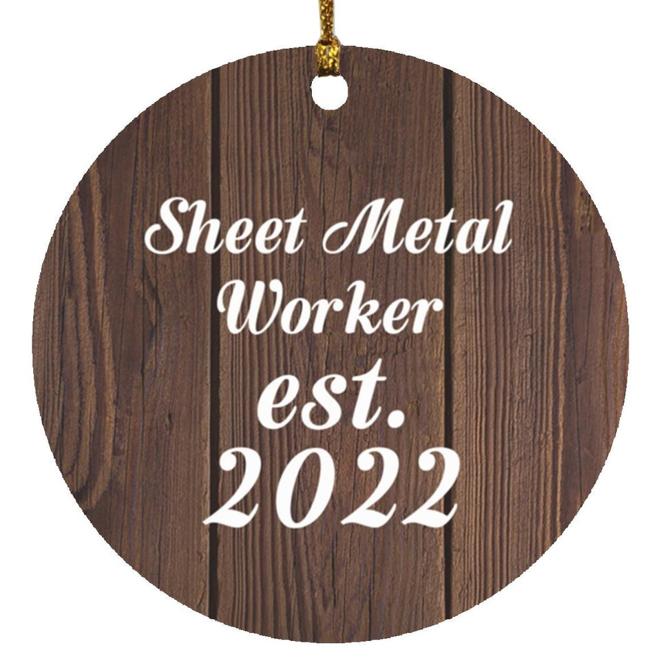 Sheet Metal Worker Established Est. 2022 - Circle Ornament D