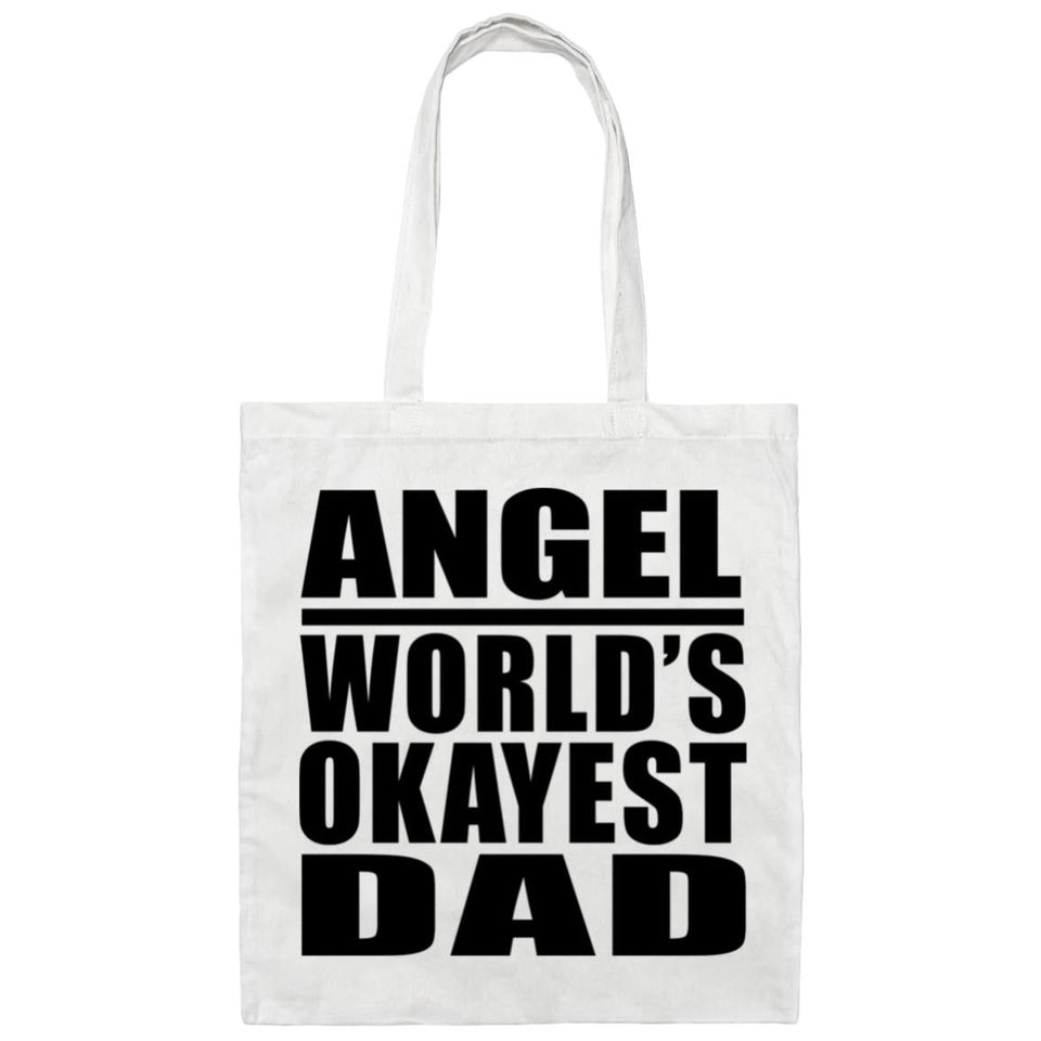 Angel World's Okayest Dad - Tote Bag White