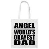 Angel World's Okayest Dad - Tote Bag White