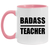 Badass Teacher - 11oz Accent Mug Pink