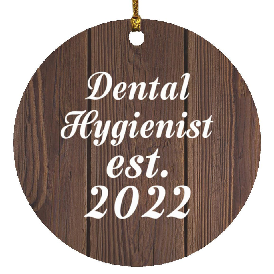 Dental Hygienist Established Est. 2022 - Circle Ornament D