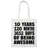 10th Birthday 10 Years 120 Months 3652 Days Of Awesome - Tote Bag White