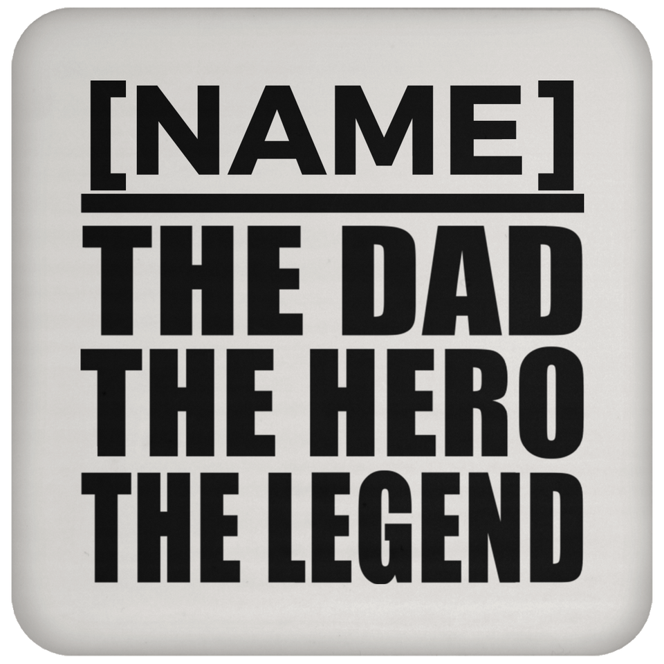 Personalized Gift, Name The Dad Hero Legend - Drink Coaster