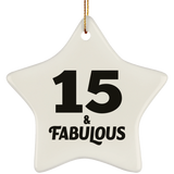 15th Birthday 15 & Fabulous - Star Ornament