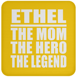 Ethel The Mom The Hero The Legend - Drink Coaster