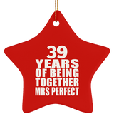 39th Anniversary 39 Years Of Being Mrs Perfect - Star Ornament