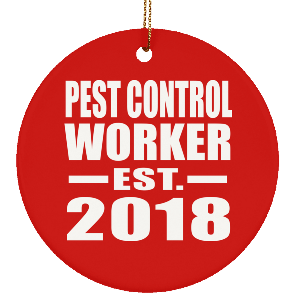 Pest Control Worker Established EST. 2018 - Circle Ornament
