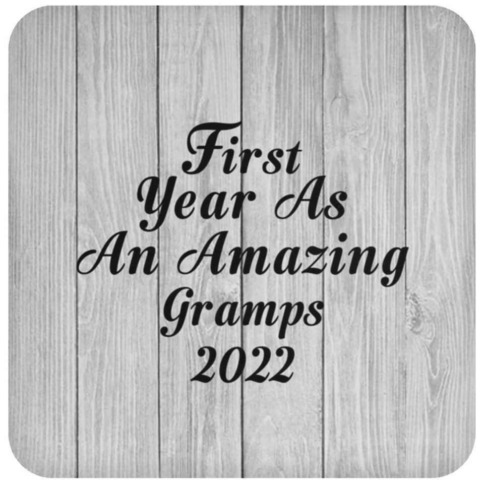 First Year As An Amazing Gramps 2022 - Drink Coaster F