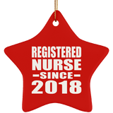 Registered Nurse Since 2018 - Star Ornament
