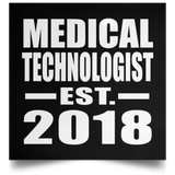 Medical Technologist Established EST. 2018 - Poster Square