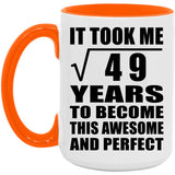 7th Birthday Took Square Root of 49 Years To Awesome - 15oz Accent Mug Orange