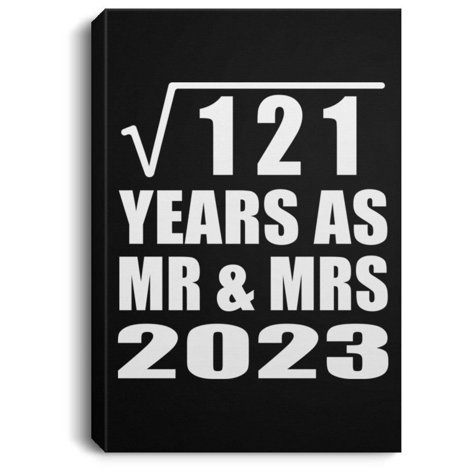 11th Anniversary Square Root of 121 Years As Mr & Mrs 2023 - Canvas Portrait