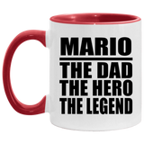 Mario The Dad The Hero The Legend - 11oz Accent Mug Red