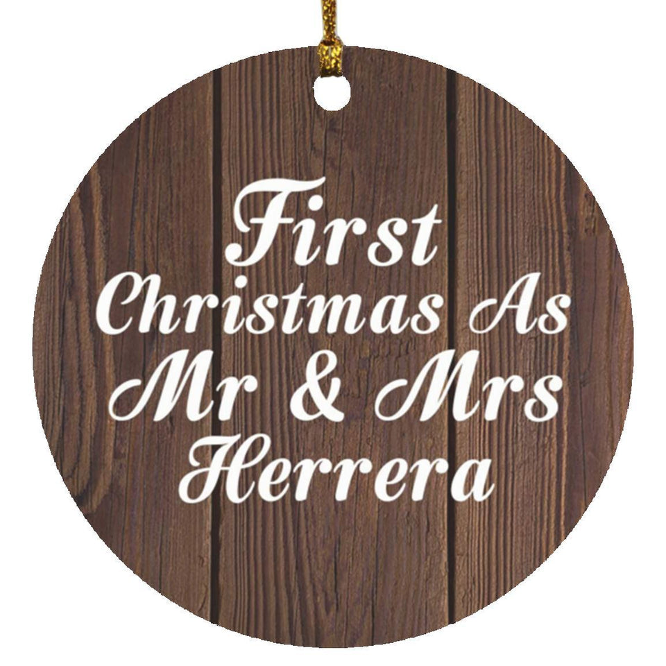 First Christmas As Mr & Mrs Herrera - Circle Ornament D
